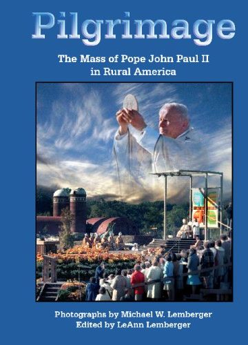 Pilgrimage  (Pope John Paul II Visits Iowa)
