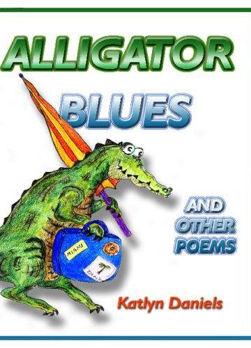 Alligator Blues and Other Poems