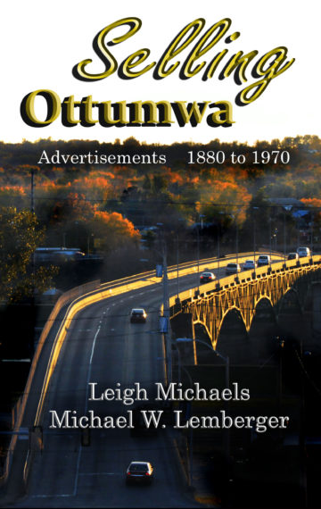 Selling Ottumwa: Advertisements 1880 to 1970