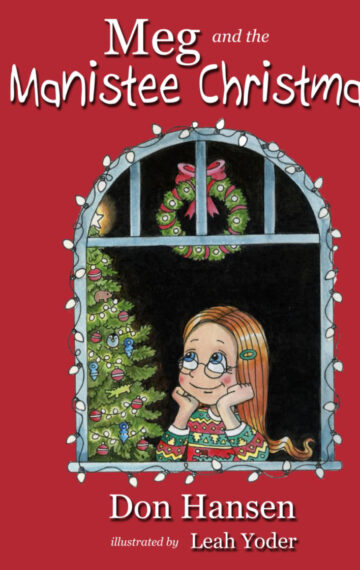 Meg and the Manistee Christmas (Meg’s Adventures)